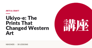 Arts & craft — Ukiyo-e: The Prints That Changed Western Art