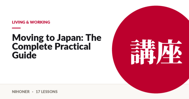 Living & working — Moving to Japan: The Complete Practical Guide