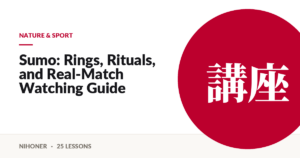 Nature & sport — Sumo: Rings, Rituals, and Real-Match Watching Guide