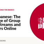 Real Japanese: The Language of Group Chats, Streams and Strangers Online